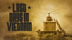 Last Days in Vietnam