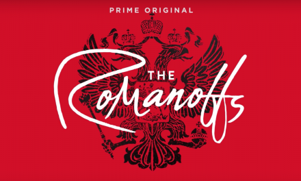 THE HISTORY PERPLEX IN MATT WEINER’S ‘THE ROMANOFFS’ (PART 1) by Martha P. Nochimson