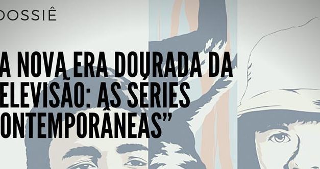 CfP: “Reading the New Golden Age of Television: On Contemporary Series”. Deadline: Dec 20, 2019.