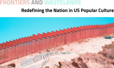 CfP: conference “Frontiers and Wastelands: Redefining the Nation in US Popular Culture”. Nov 27–28, 2023 @ Alcalá de Henares (Madrid, ES) and online. EXTENDED Deadline: July 21, 2023.